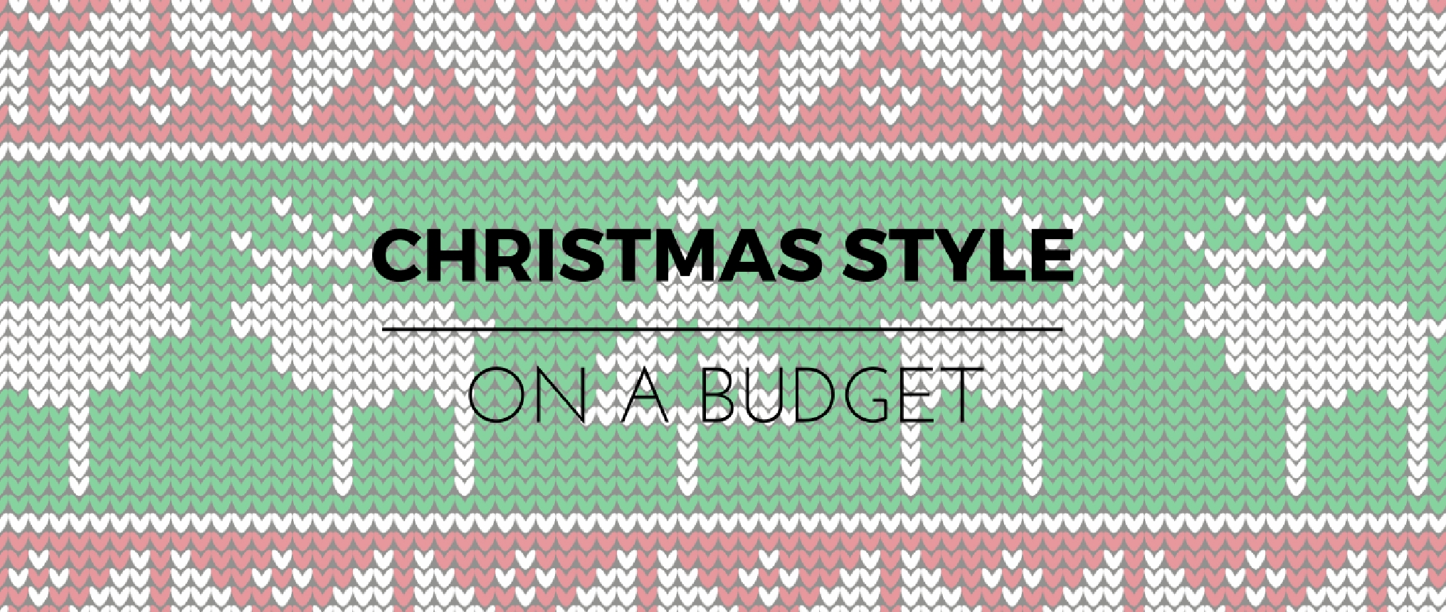 Christmas Style on a Budget
